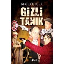 GIZLI TANIK - BEKIR ÖZTÜRK