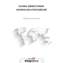 Global Şirketlerde Kadrolama Stratejileri - Haldun Şecaattin Çetinarslan