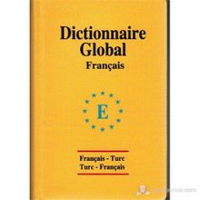 Global Sözlük Fransızca - Türkçe ve Türkçe - Fransızca - Sevgi Türker Terlemez