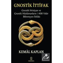 Gnostik İttifak - Kemal Kaplan