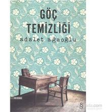 Göç Temizliği - Adalet Ağaoğlu