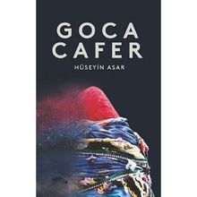 Goca Cafer - Hüseyin Asar