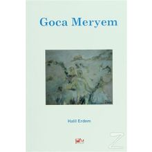 Goca Meryem - Halil Erdem