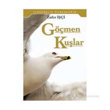 Göçmen Kuşlar - Zafer İşçi