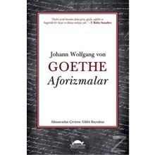 Goethe ve Schiller'den Aforizmalar - Johann Wolfgang Von Goethe , Friedrich von Schiller