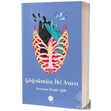 Göğsümün İki Arası - Nurcan Özgür Gök