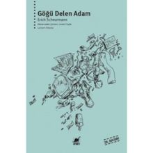 Göğü Delen Adam - Erich Scheurmann