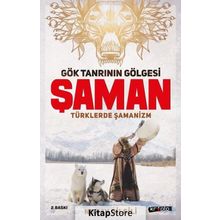 Gök Tanrının Gölgesi Şaman - Nuray Bilgili