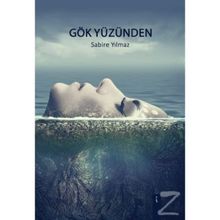 Gök Yüzünden - Sabire Yılmaz