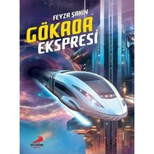 Gökada Ekspresi - Feyza Şahin