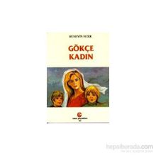 GÖKÇE KADIN - HÜSEYİN ECER