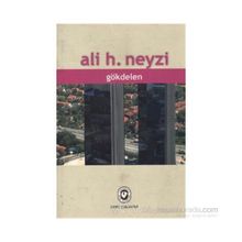 GÖKDELEN - ALI H. NEYZI