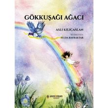 Gökkuşağı Ağacı - Aslı Kılıçaslan