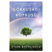 Gökkuşağı Köprüsü Eylem Bakırlıoğlu
