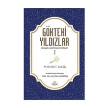 Gökteki Yıldızlar 2 - Sahabe Hayatlarından Dersler - Mahmud Şakir