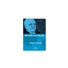 Gökyüzü Açık Kalsın - Selami Şimşek