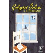 Gökyüzü Özlemi - S. E. Durrant