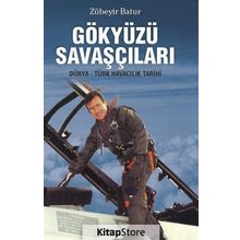 Gökyüzü Savaşçıları - Zübeyir Batur