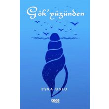 Gökyüzünden - Esra Uslu
