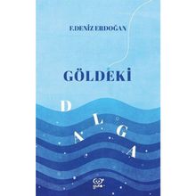 Göldeki Dalga F. Deniz Erdoğan