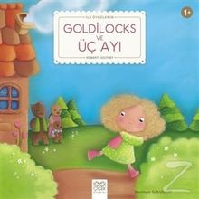 Goldilocks ve Üç Ayı - Robert Southey