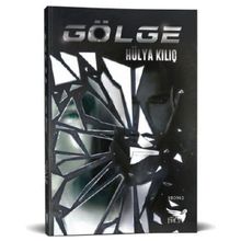 Gölge - Hülya Kılıç