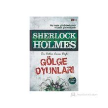 GÖLGE OYUNLARI - ARTHUR CONAN DOYLE