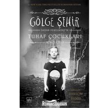 Gölge Şehir - Ransom Riggs
