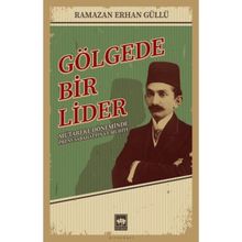 Gölgede Bir Lider Ötüken Neşriyat