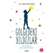 Gölgedeki Yıldızlar - Disleksinin Gizli Yetenekleri