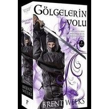 GÖLGELERIN YOLU - BRENT WEEKS