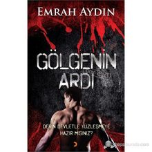 Gölgenin Ardı - Emrah Aydın