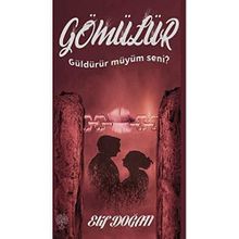 Gömülür - Güldürür Müyüm Seni? - Elif Doğan