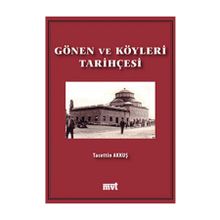 GÖNEN VE KÖYLERİ TARİHÇESİ - TACETTIN AKKUŞ