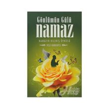 GÖNLÜMÜN GÜLÜ NAMAZ - VELI KARANFIL