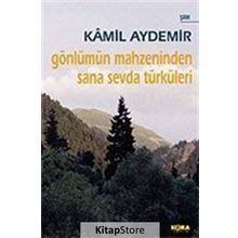 GÖNLÜMÜN MAHZENINDEN SANA SEVDA TÜRKÜLERİ - KÂMIL AYDEMIR