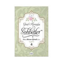 Gönül Aleminden Sohbetler 4 - Hacı Hasan Efendi