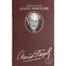 Gönül Nimetleri Deri Cilt - Necip Fazıl Kısakürek - Büyük Doğu Yayınları