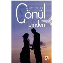 Gönül Telinden - Ahmet Sefer