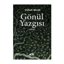 Gönül Yazgısı - Yusuf Bilge