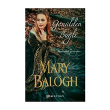 Gönülden Bağlı - Mary Balogh