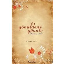 Gönülden Gönüle - Dilaver Selvi