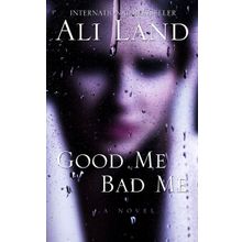 Good Me Bad Me - Ali Land