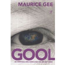 Gool - Tuz Üçlemesi 2 - Maurice Gee