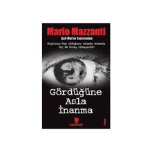 Gördüğüne Asla İnanma - Mario Mazzanti