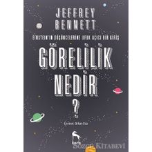 Görelilik Nedir? - Jeffrey Bennett