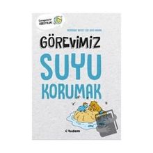 Görevimiz Suyu Korumak - Frederique Basset