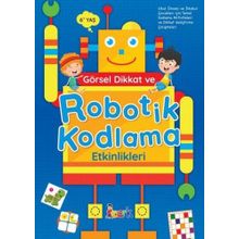 Görsel Dikkat ve Robotik Kodlama Etkinlikleri - Bıcırık Yayınları