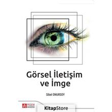 Görsel İletişim ve İmge - Sibel Onursoy