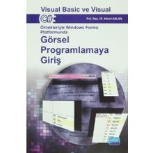 Görsel Programlamaya Giriş Visual Basic ve Visual C# - Hürol Aslan